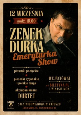 Zenek Durka emeryturka show